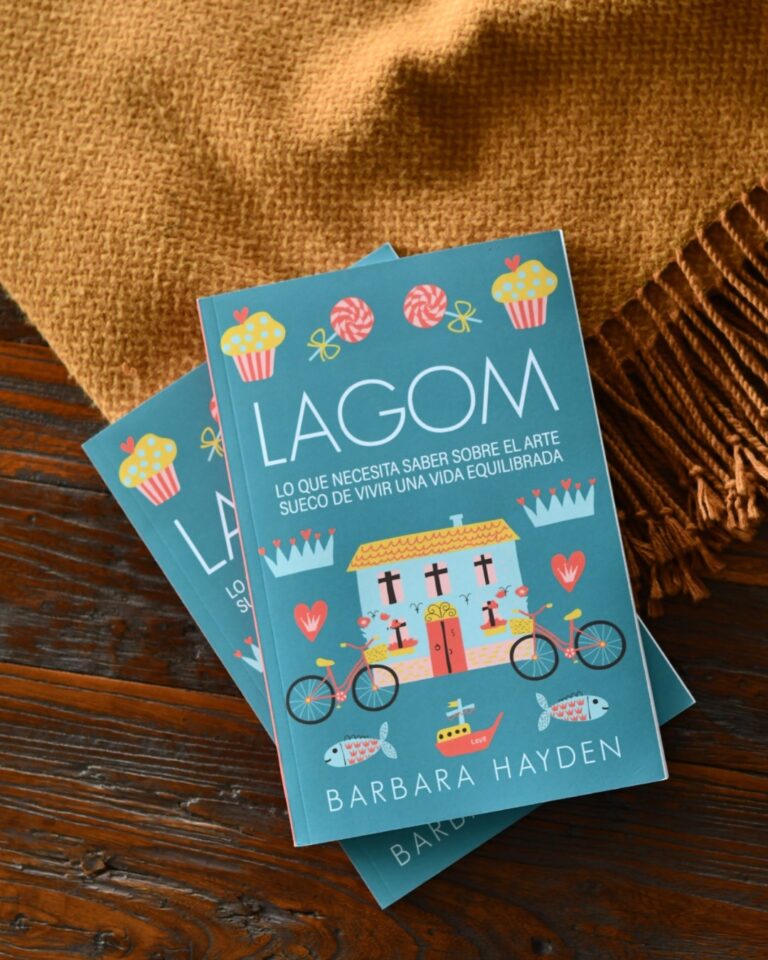 LAGOM: "Lo que necesita saber sobre el arte sueco de vivir una vida equilibrada”