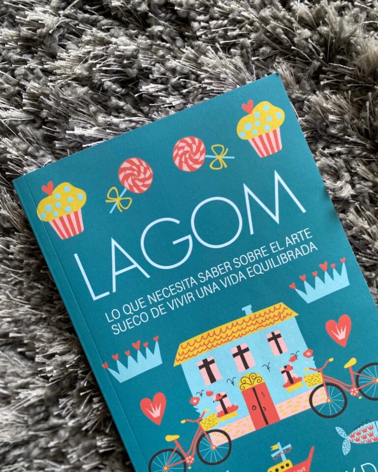 LAGOM: "Lo que necesita saber sobre el arte sueco de vivir una vida equilibrada”